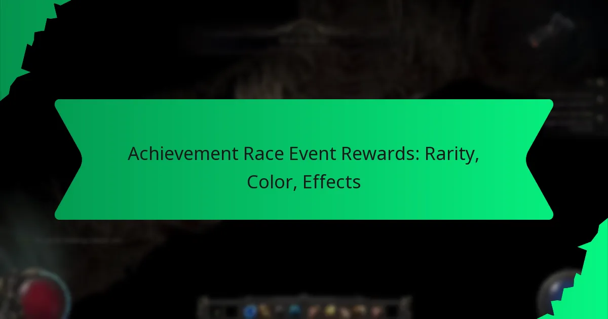 Achievement Race Event Rewards: Rarity, Color, Effects