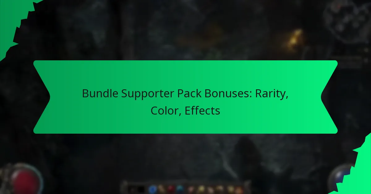 Bundle Supporter Pack Bonuses: Rarity, Color, Effects