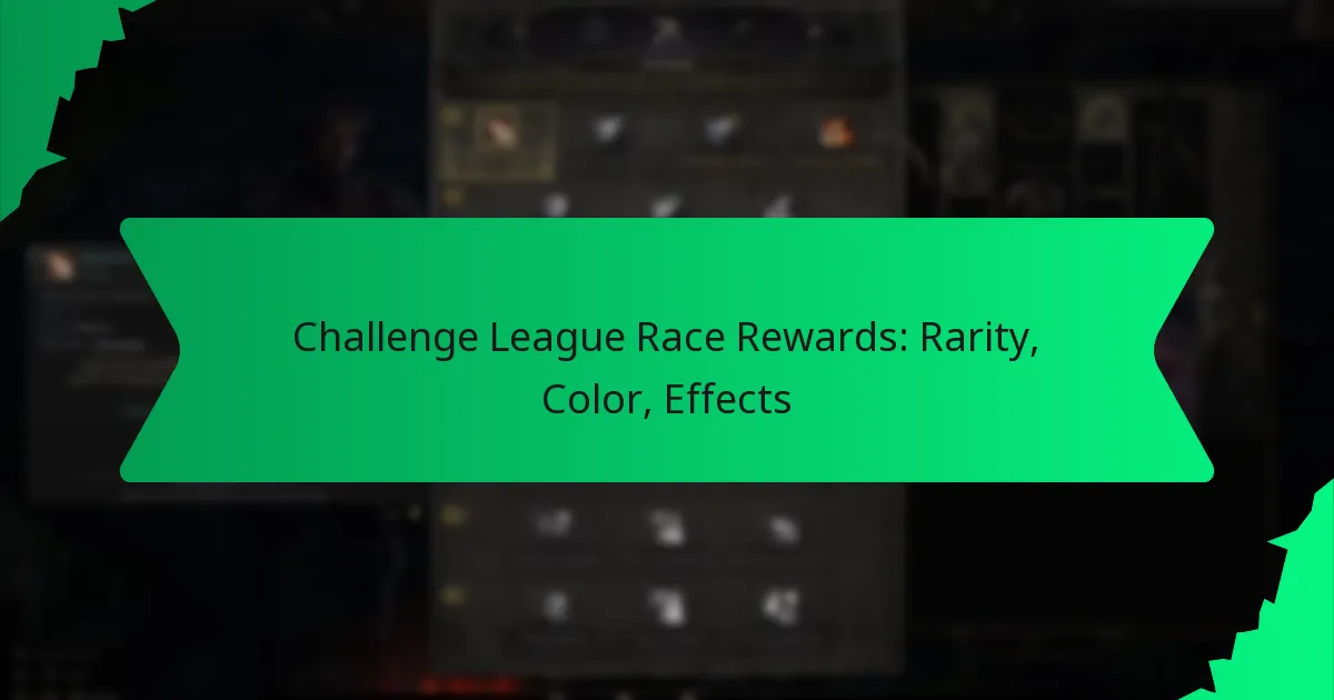 Challenge League Race Rewards: Rarity, Color, Effects