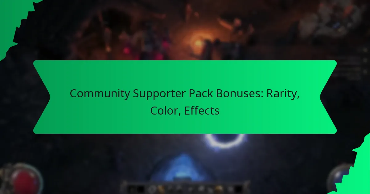 Community Supporter Pack Bonuses: Rarity, Color, Effects
