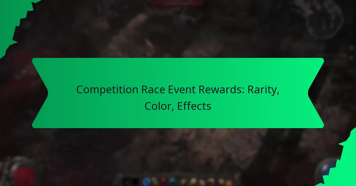 Competition Race Event Rewards: Rarity, Color, Effects