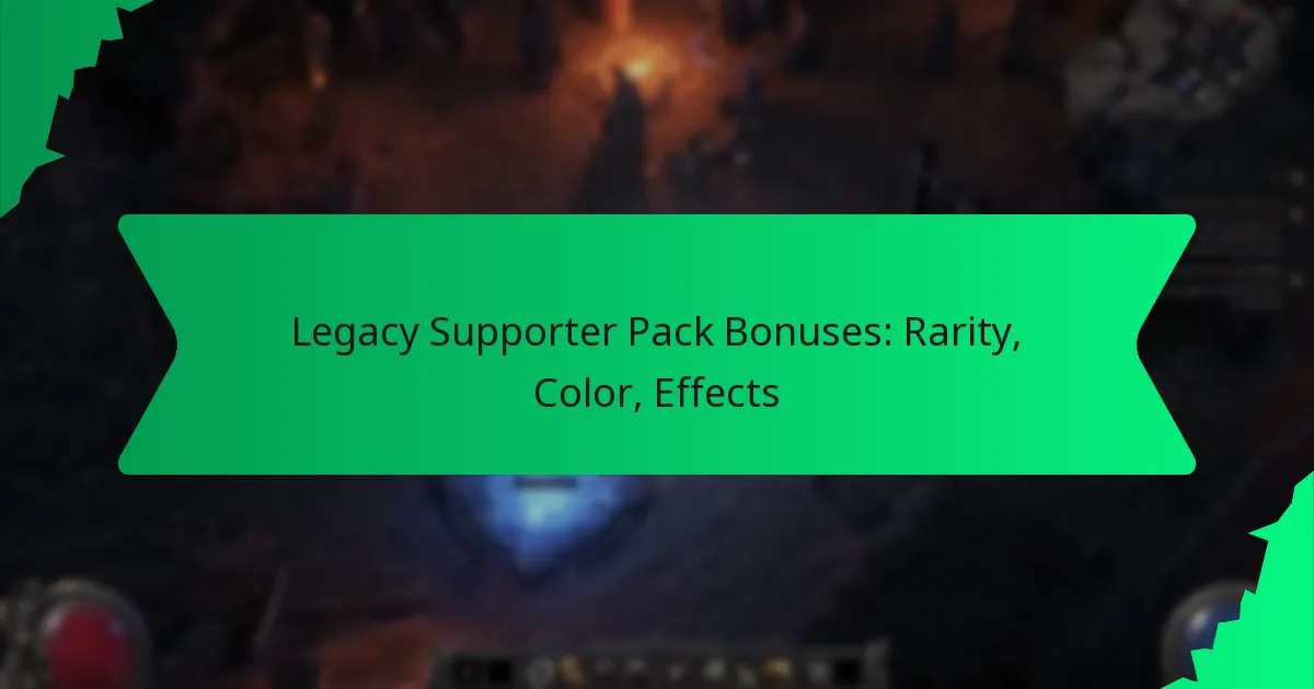 Legacy Supporter Pack Bonuses: Rarity, Color, Effects