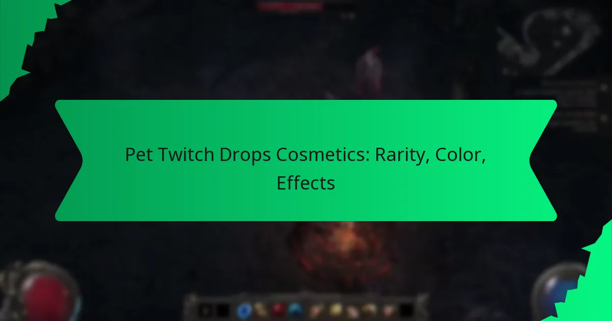Pet Twitch Drops Cosmetics: Rarity, Color, Effects