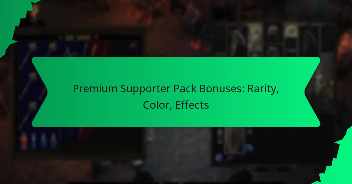 Premium Supporter Pack Bonuses: Rarity, Color, Effects