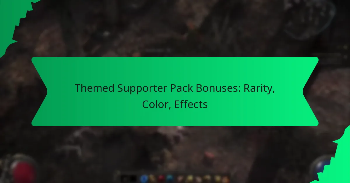 Themed Supporter Pack Bonuses: Rarity, Color, Effects