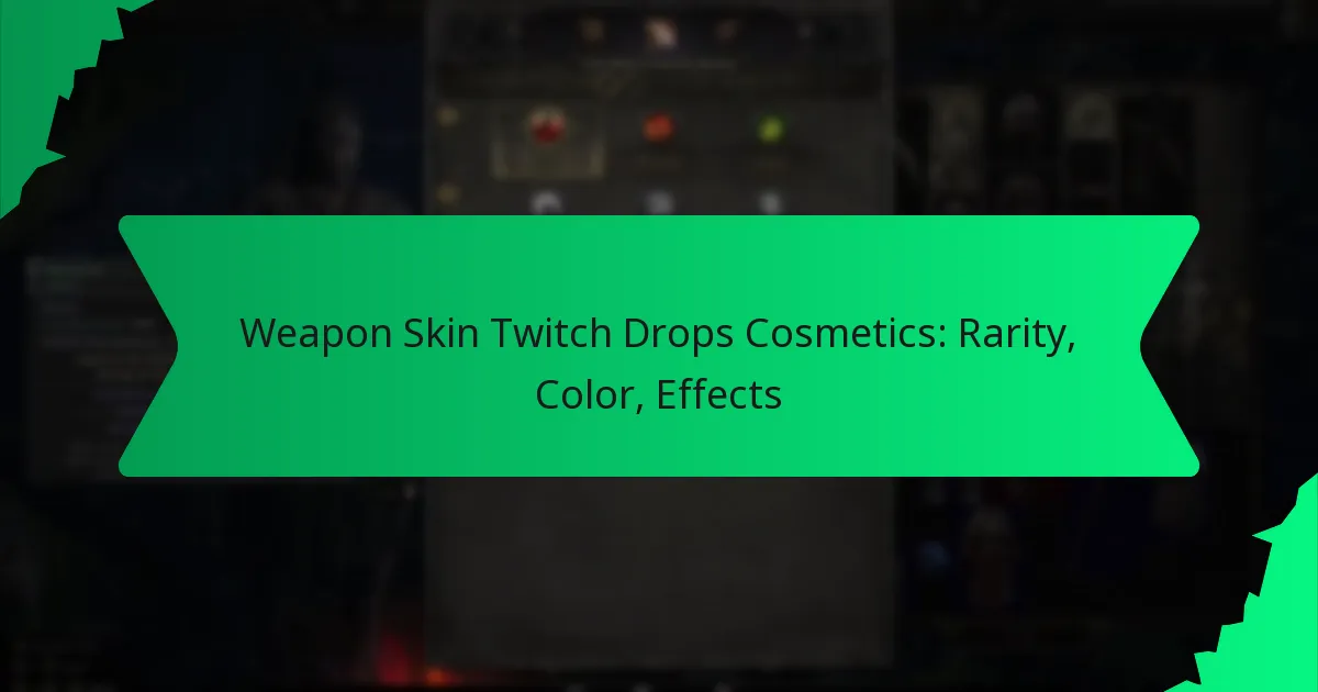 Weapon Skin Twitch Drops Cosmetics: Rarity, Color, Effects