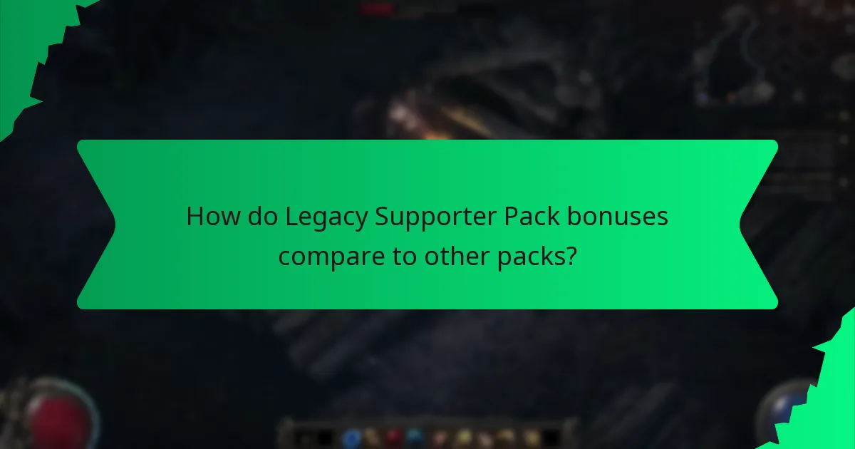 How do Legacy Supporter Pack bonuses compare to other packs?
