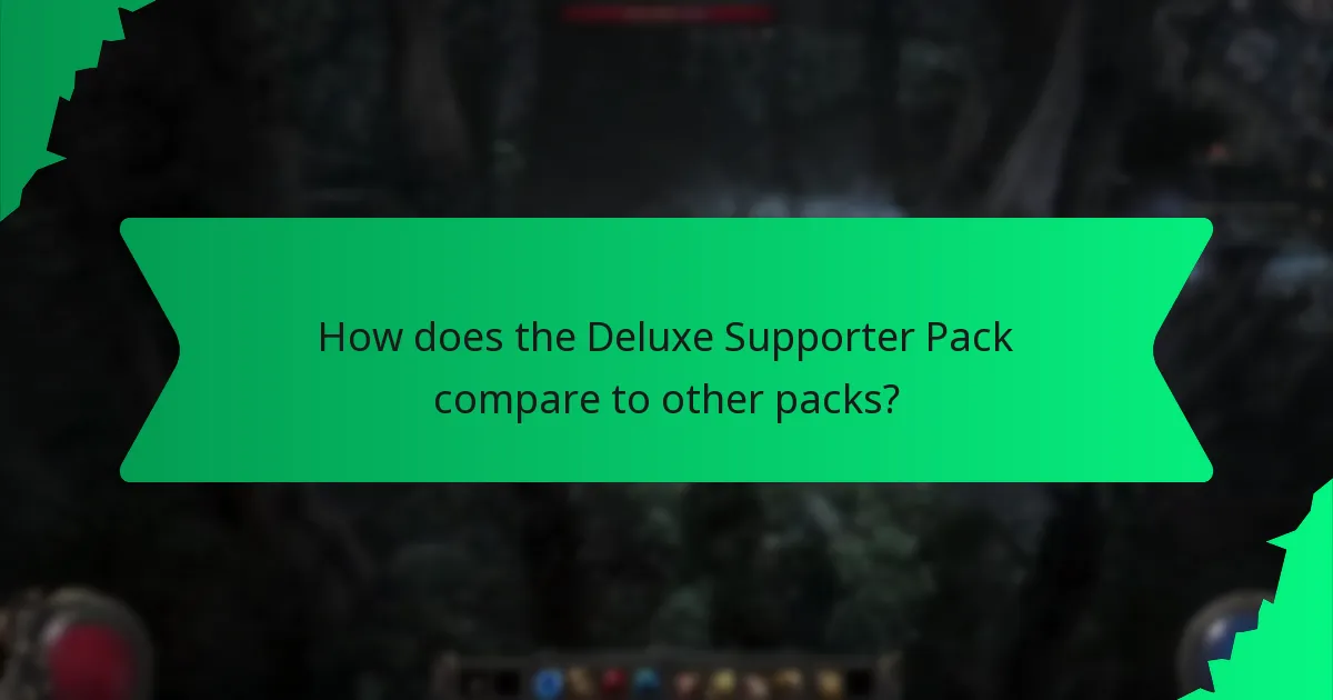 How does the Deluxe Supporter Pack compare to other packs?