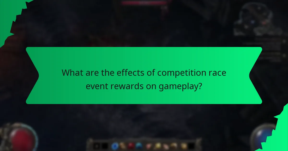 What are the effects of competition race event rewards on gameplay?