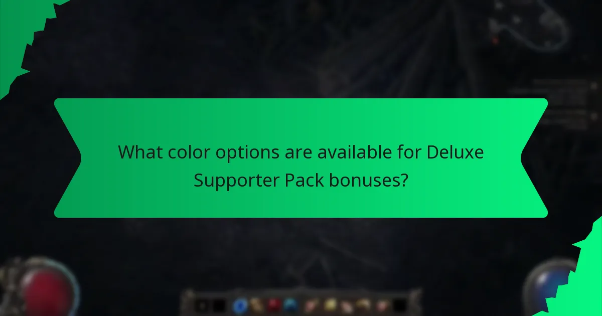 What color options are available for Deluxe Supporter Pack bonuses?