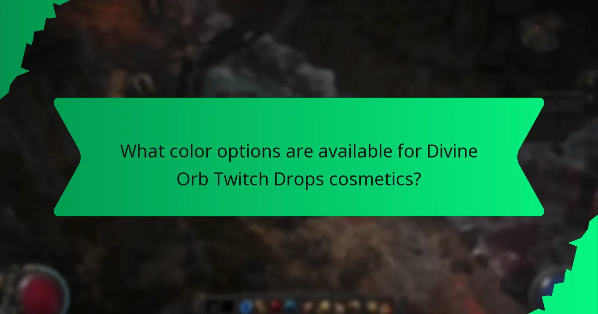 What color options are available for Divine Orb Twitch Drops cosmetics?