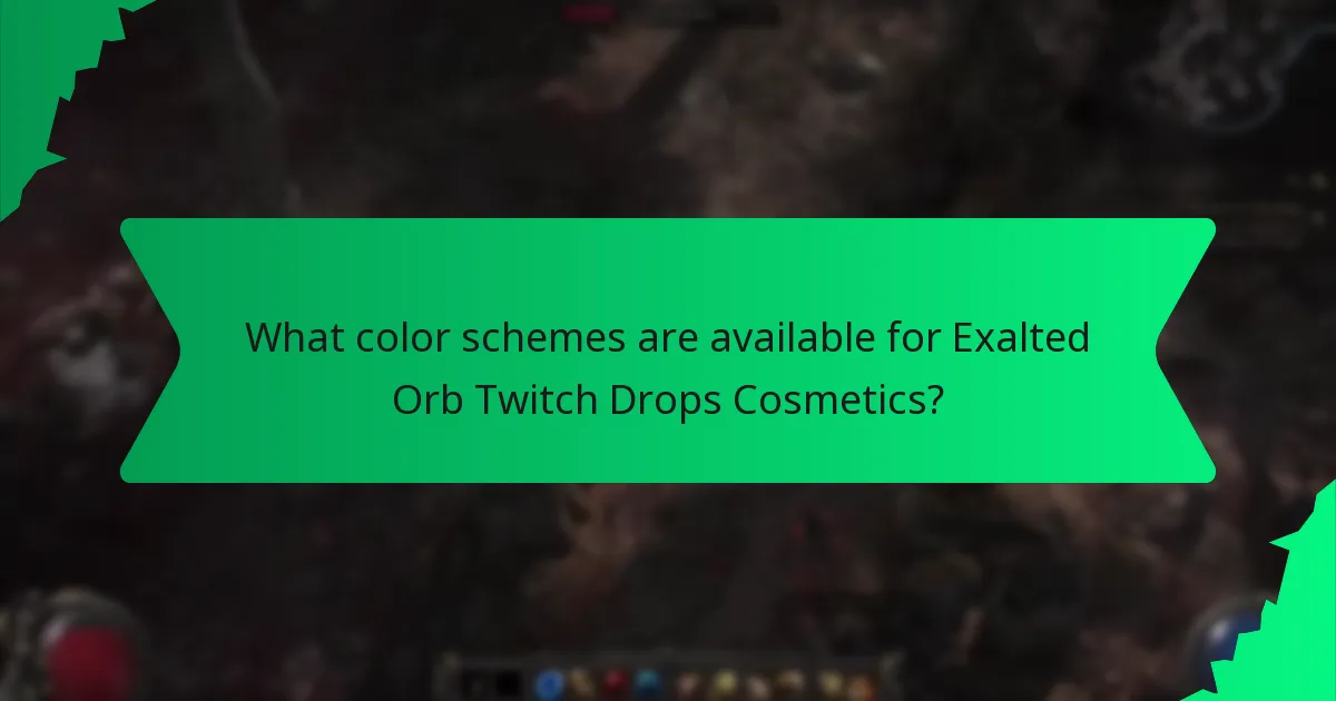 What color schemes are available for Exalted Orb Twitch Drops Cosmetics?