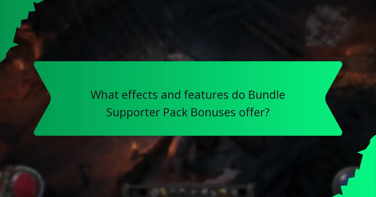 What effects and features do Bundle Supporter Pack Bonuses offer?