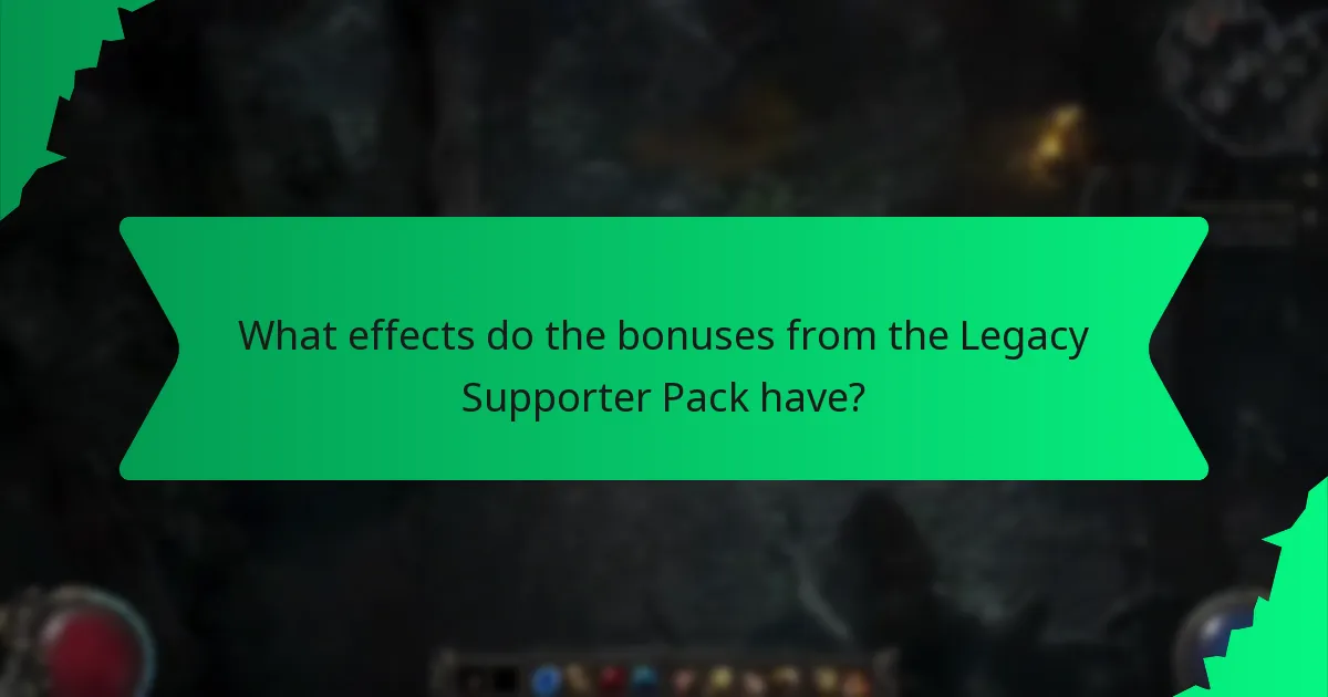 What effects do the bonuses from the Legacy Supporter Pack have?