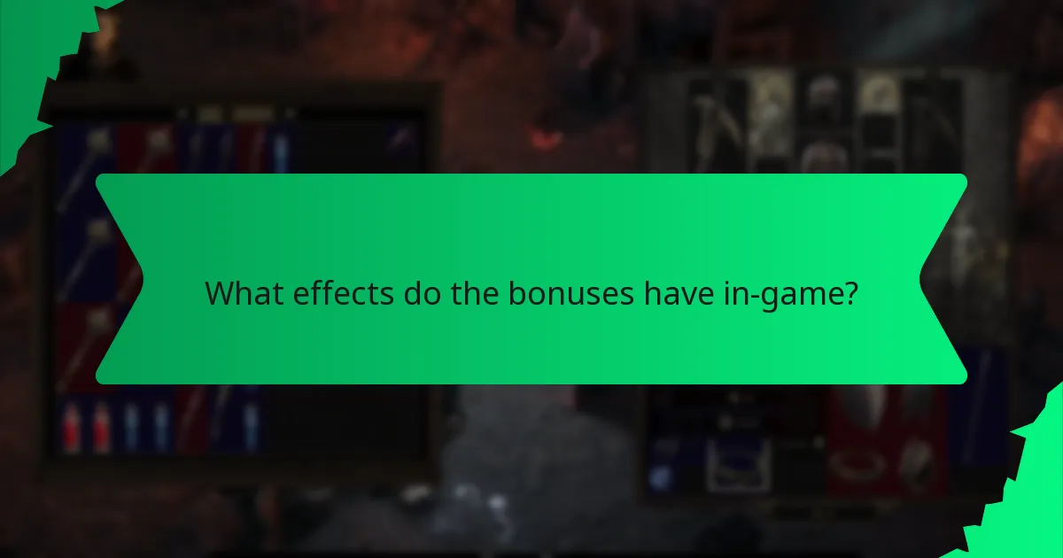 What effects do the bonuses have in-game?