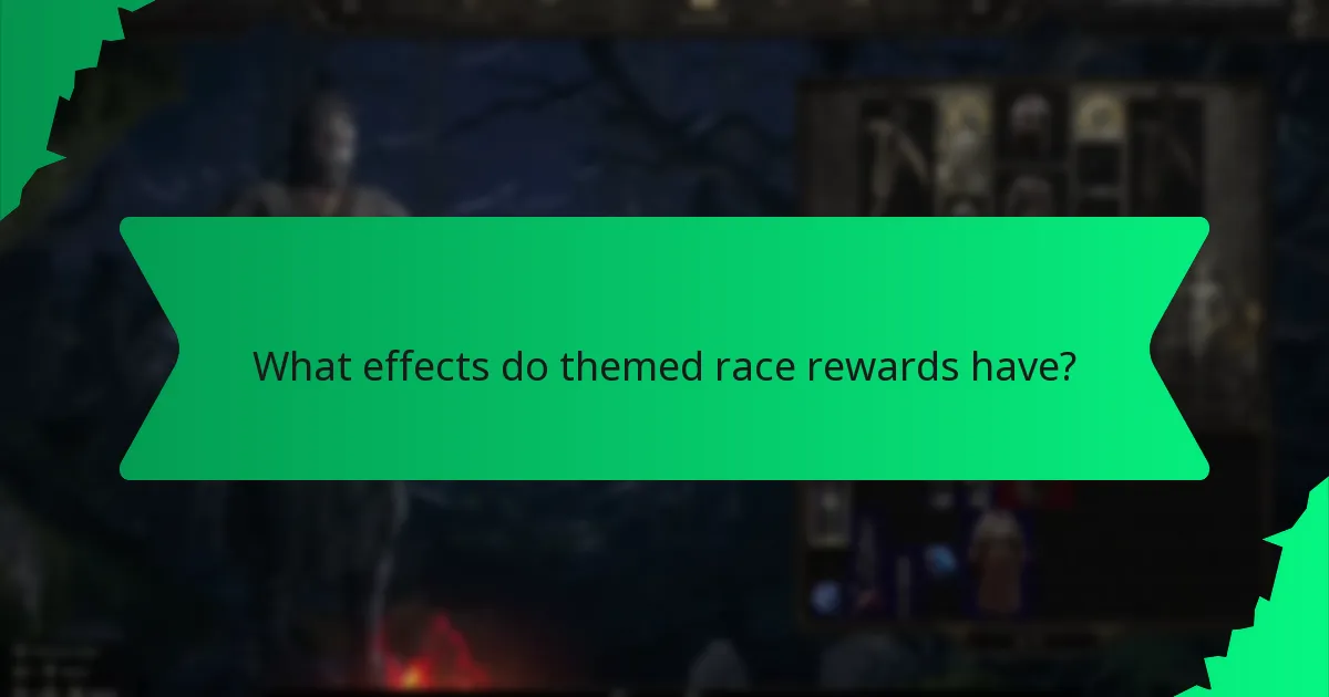 What effects do themed race rewards have?