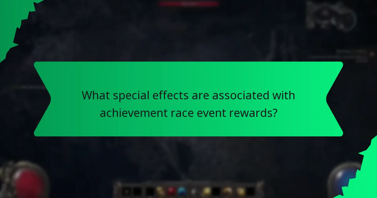 What special effects are associated with achievement race event rewards?