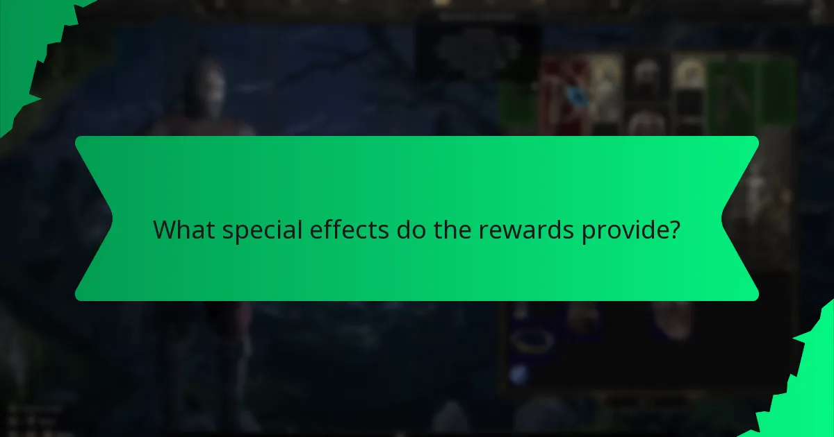 What special effects do the rewards provide?