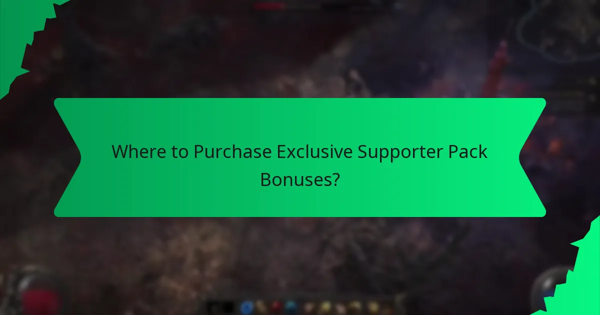 Where to Purchase Exclusive Supporter Pack Bonuses?