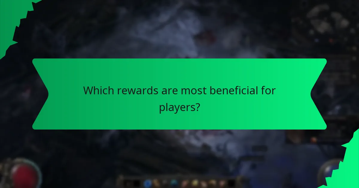 Which rewards are most beneficial for players?