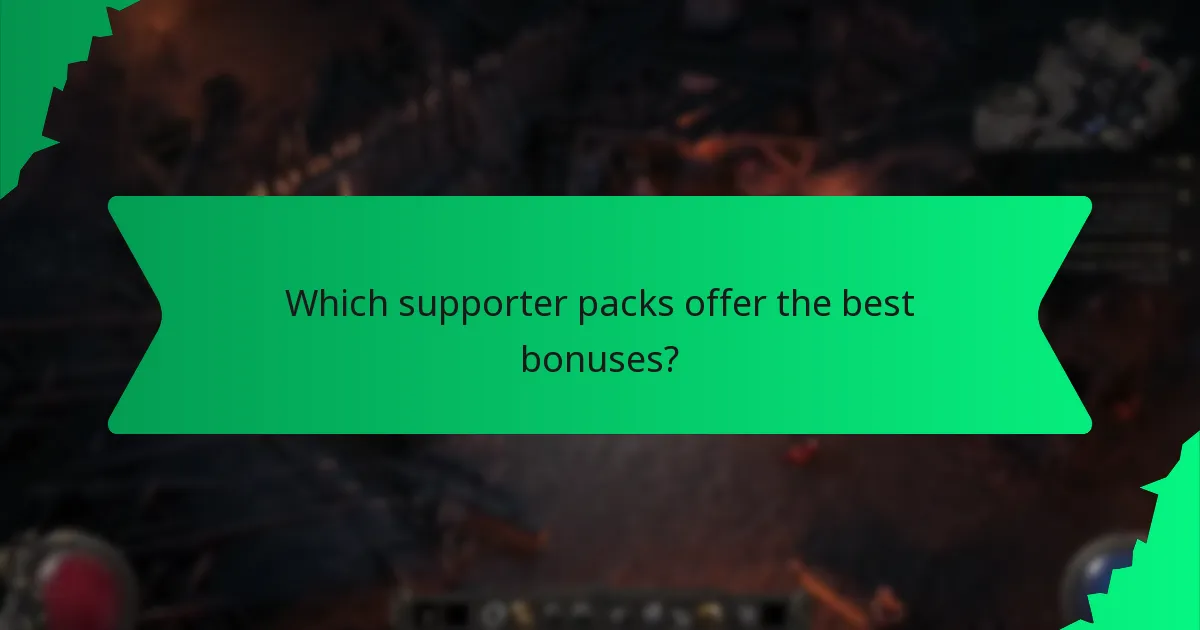 Which supporter packs offer the best bonuses?